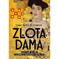 Złota dama. Gustav Klimt i tajemnica wiedeńskiej Mona Lisy