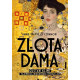 Złota dama. Gustav Klimt i tajemnica wiedeńskiej Mona Lisy